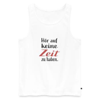C’est l’heure des gens au lieu d’excuses - Débardeur bio Premium Homme - blanc - Devant - Michal (187cm)