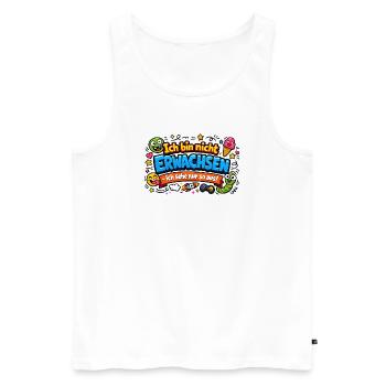 Ich bin nicht erwachsen Spruch Cartoon - Männer Premium Bio Tank Top - Weiß - Vorne - Michal (187cm)