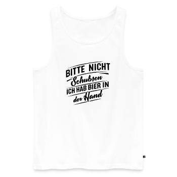 Please don't push, I've got beer in my hand - Men's Premium Organic Tank Top - white - Front - Michal (187cm)