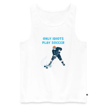 Hockey sur glace : seuls les idiots jouent au football ! - Débardeur bio Premium Homme - blanc - Devant - Michal (187cm)