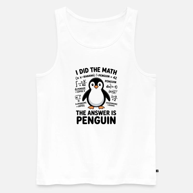 Mathe Sprüche Pinguin Lustiges Mathe Geschenk - Männer Premium Bio Tank Top - Weiß