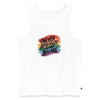 Never Apologize For Who You Are - Men's Premium Organic Tank Top - white - Front - Michal (187cm)