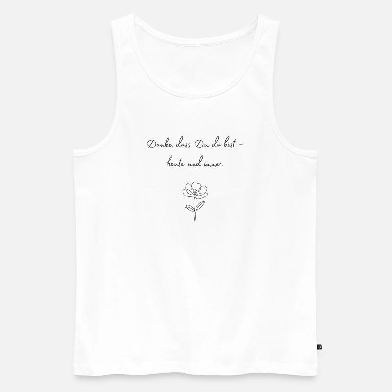 Danke, dass Du da bist — Blüte - Männer Premium Bio Tank Top - Weiß