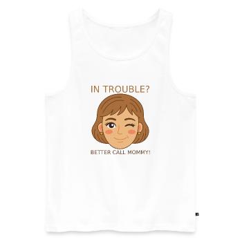 In Trouble? Mutti Rettet Dich - Männer Premium Bio Tank Top - Weiß - Vorne - Michal (187cm)