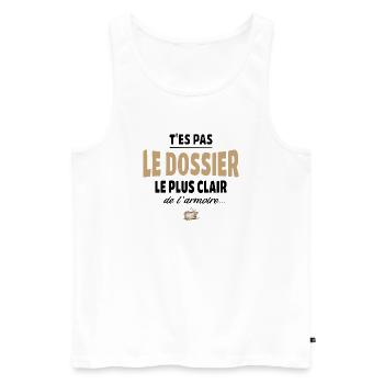 T’es pas le dossier le plus clair de l’armoire - Débardeur bio Premium Homme - blanc - Devant - Michal (187cm)