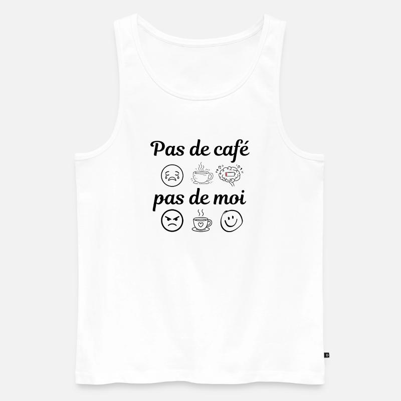 pas de café pas de moi - Débardeur bio Premium Homme - blanc
