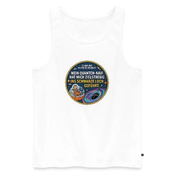 Schwarzes Loch Navi lustiger Spruch - Männer Premium Bio Tank Top - Weiß - Vorne - Michal (187cm)