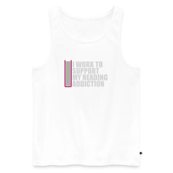 I Work To Support My Reading Addiction Books Logo - Men's Premium Organic Tank Top - white - Front - AI Model Male 178 light (178cm)