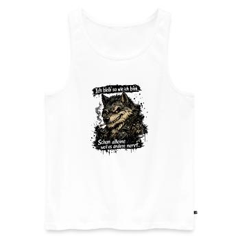 Ich bleib so wie ich bin, weil es andere stört - Männer Premium Bio Tank Top - Weiß - Vorne - Michal (187cm)