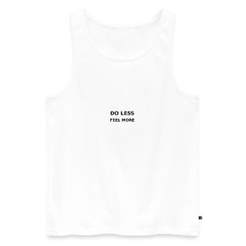 Do less / Feel more - Männer Premium Bio Tank Top - Weiß - Vorne - AI Model Male 178 light (178cm)