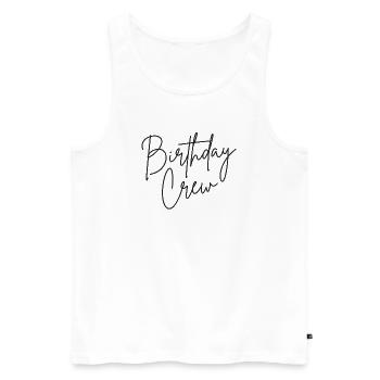 Birthday Crew - Men's Premium Organic Tank Top - white - Front - Michal (187cm)