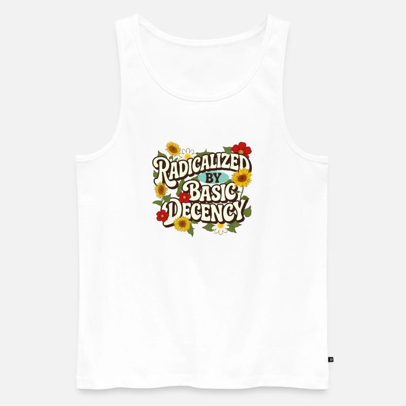 Radicalized Basic Decency Empathy Social Justice - Men's Premium Organic Tank Top - white