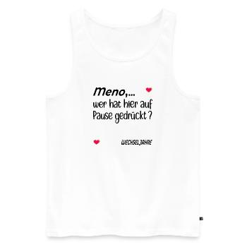Pause Stimmung Menopause - Männer Premium Bio Tank Top - Weiß - Vorne - AI Model Male 178 light (178cm)