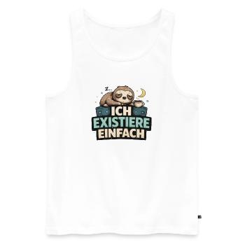 Ich existiere einfach – Faultier Motiv lustig  - Männer Premium Bio Tank Top - Weiß - Vorne - Michal (187cm)