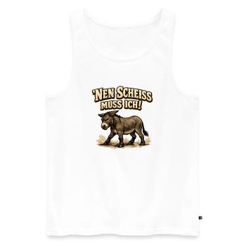 Nen Scheiss Muss Ich Esel - Männer Premium Bio Tank Top - Weiß - Vorne - Michal (187cm)