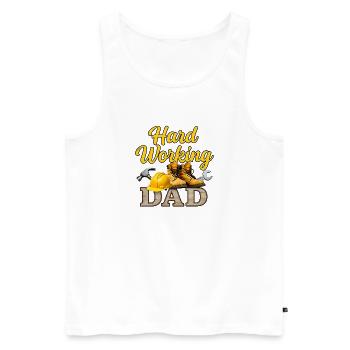 Hard Working Dad Father's Day Gift Crafts - Men's Premium Organic Tank Top - white - Front - AI Model Male 178 light (178cm)