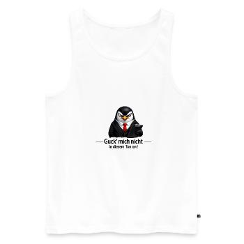 Guck mich nicht in diesem Ton an! - Männer Premium Bio Tank Top - Weiß - Vorne - Michal (187cm)