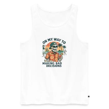 Holiday Humor On My Way To Making Bad Decisions - Men's Premium Organic Tank Top - white - Front - AI Model Male 178 light (178cm)