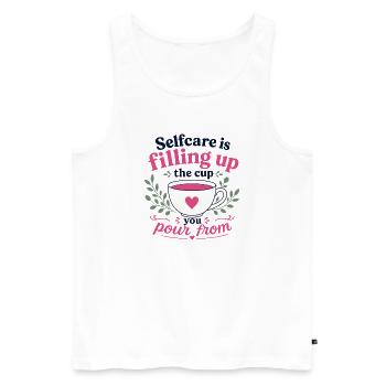 Selbstfürsorge ist, die Tasse zu füllen, aus der du gießt - Männer Premium Bio Tank Top - Weiß - Vorne - Michal (187cm)