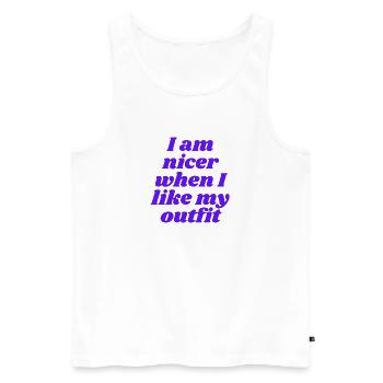 I am nicer when I like my outfit - Men's Premium Organic Tank Top - white - Front - Michal (187cm)