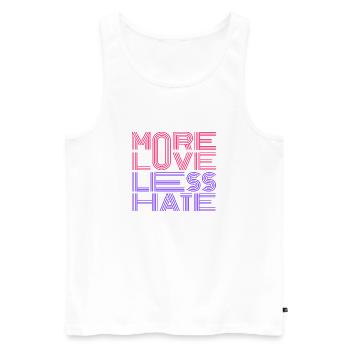 More Love Less Hate - Men's Premium Organic Tank Top - white - Front - AI Model Male 178 light (178cm)