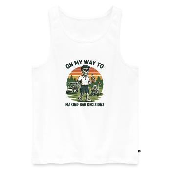 Golf Humor On My Way To Making Bad Decisions - Men's Premium Organic Tank Top - white - Front - Michal (187cm)