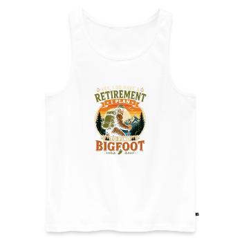 Plan for retirement with Bigfoot - Men's Premium Organic Tank Top - white - Front - Michal (187cm)