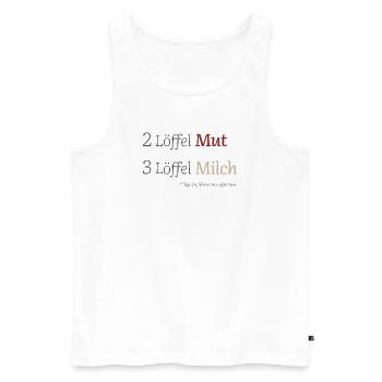 2 Löffel Mut 3 Löffel Milch – Mutmacherdesign - Männer Premium Bio Tank Top - Weiß - Vorne - Michal (187cm)