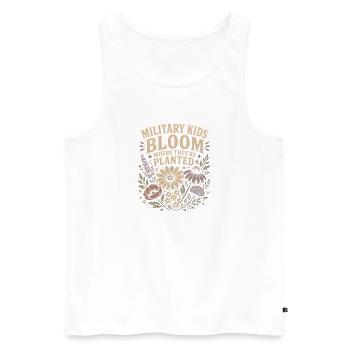Militärkinder blühen dort auf, wo sie gepflanzt si - Männer Premium Bio Tank Top - Weiß - Vorne - Michal (187cm)