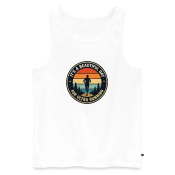 Es ist ein wunderschöner Tag zum Ultralaufen - Männer Premium Bio Tank Top - Weiß - Vorne - AI Model Male 178 light (178cm)