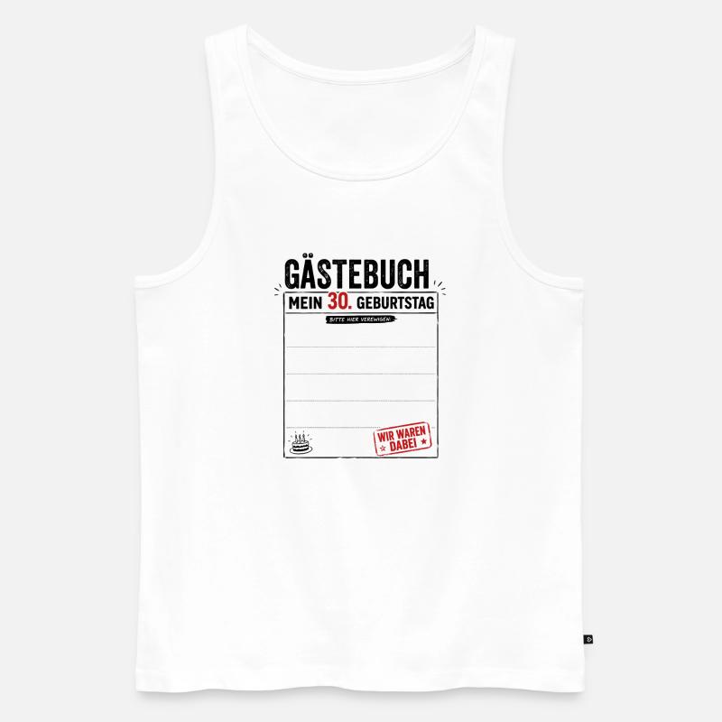 Gäste 30 Wir Waren Dabei - Männer Premium Bio Tank Top - Weiß