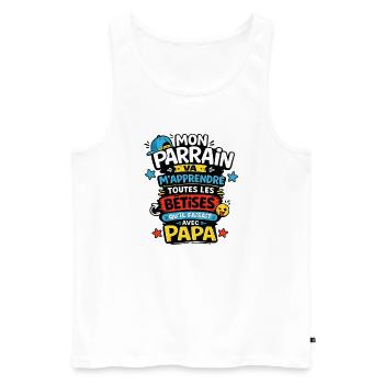 Mon Parrain va m'apprendre les bêtises avec Papa - Débardeur bio Premium Homme - blanc - Devant - Michal (187cm)