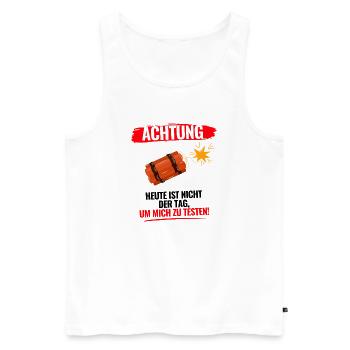 Heute Nicht Testen - Männer Premium Bio Tank Top - Weiß - Vorne - Michal (187cm)