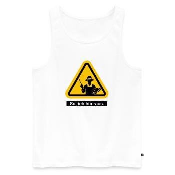 So, ich bin raus. Malen Warnschild - Männer Premium Bio Tank Top - Weiß - Vorne - AI Model Male 178 light (178cm)