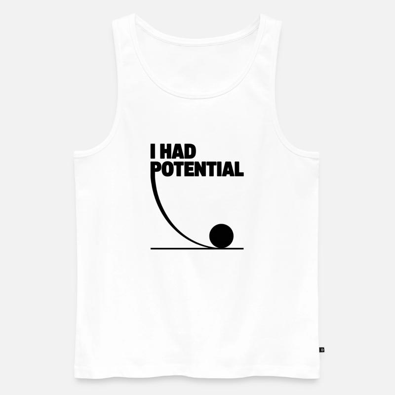I had potential science math physics - Men's Premium Organic Tank Top - white