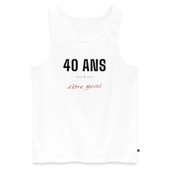 40 Ans d'être génial - Débardeur bio Premium Homme - blanc - Devant - Michal (187cm)