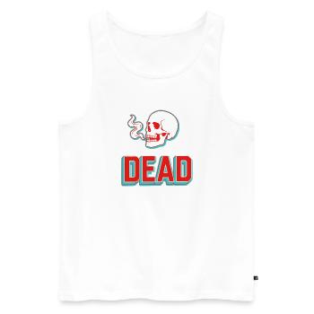 Dead Saying Skull Skeleton Gothic Dark - Men's Premium Organic Tank Top - white - Front - Michal (187cm)