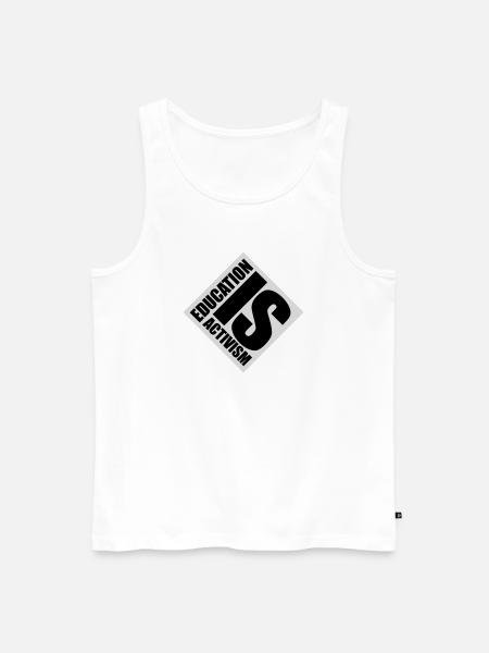 Education Is Activism Bildung Aktivismus Statement - Men's Premium Organic Tank Top - white