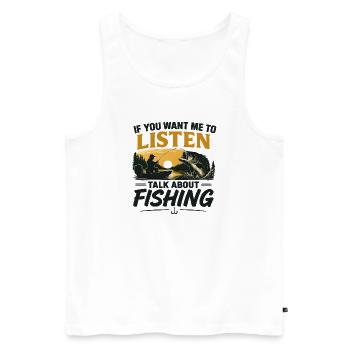 Angler Saying Fishing Humor Fishing Gift Idea - Men's Premium Organic Tank Top - white - Front - Michal (187cm)