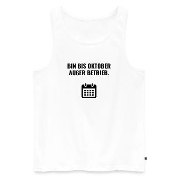 Bin bis Oktober außer Betrieb - Männer Premium Bio Tank Top - Weiß - Vorne - Michal (187cm)