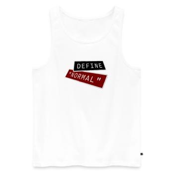 Définir le graphique sarcastique drôle normal - Débardeur bio Premium Homme - blanc - Devant - Michal (187cm)
