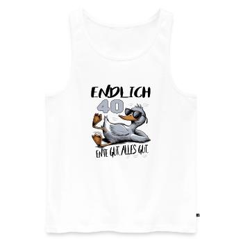 Geburtstag Ente Gut Alles Gut 40 Jahre - Männer Premium Bio Tank Top - Weiß - Vorne - Michal (187cm)