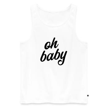Oh Baby Saying Pregnancy T-Shirt - Men's Premium Organic Tank Top - white - Front - Michal (187cm)
