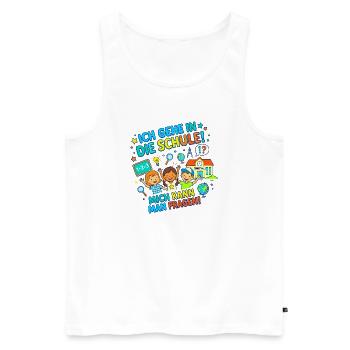 Ich bin Schulkind! Man kann mich also fragen! - Männer Premium Bio Tank Top - Weiß - Vorne - Michal (187cm)