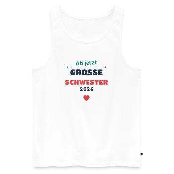 Einschulung 2026 Schwester - Schulkind Geschenk Sc - Männer Premium Bio Tank Top - Weiß - Vorne - Michal (187cm)