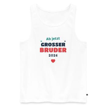 Einschulung 2026 Bruder - Schulkind Geschenk Schul - Männer Premium Bio Tank Top - Weiß - Vorne - Michal (187cm)
