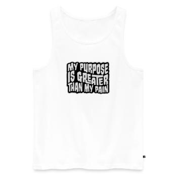 My Purpose Is Greater Than My Pain Meaning Quote Logo - Men's Premium Organic Tank Top - white - Front - Michal (187cm)