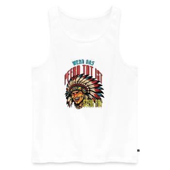 Indianische Weisheit: Kein totes Pferd reiten! - Männer Premium Bio Tank Top - Weiß - Vorne - Michal (187cm)