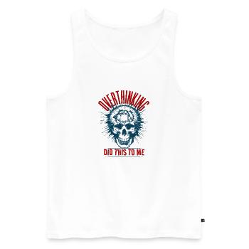 Overthinking - Men's Premium Organic Tank Top - white - Front - Michal (187cm)