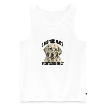 Brillenhund: Wir können uns die Katze nicht leisten - Männer Premium Bio Tank Top - Weiß - Vorne - Michal (187cm)